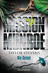 Mission Munroe Die Geisell