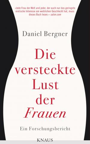 Daniel-BergnerDie-versteckte-Lust-der-Frauen