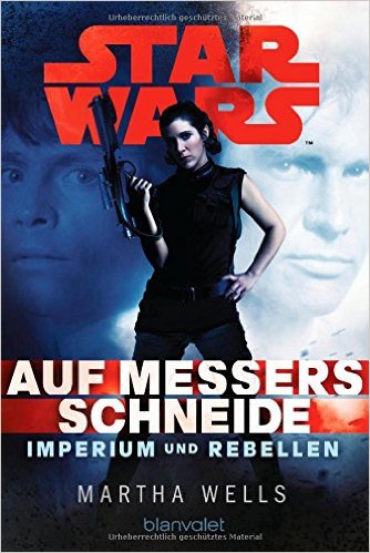 Star Wars  Auf Messers Schneide  Imperium und Rebellen 1
