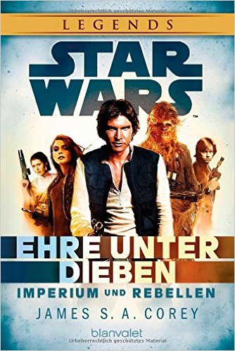 Star Wars  Ehre unter Dieben  Imperium und Rebellen 2