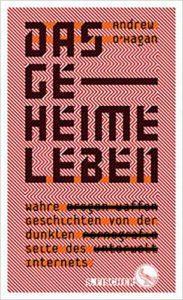 Andrew OHagan - Das geheime Leben