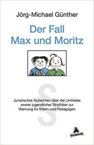 Der Fall Max und Moritz