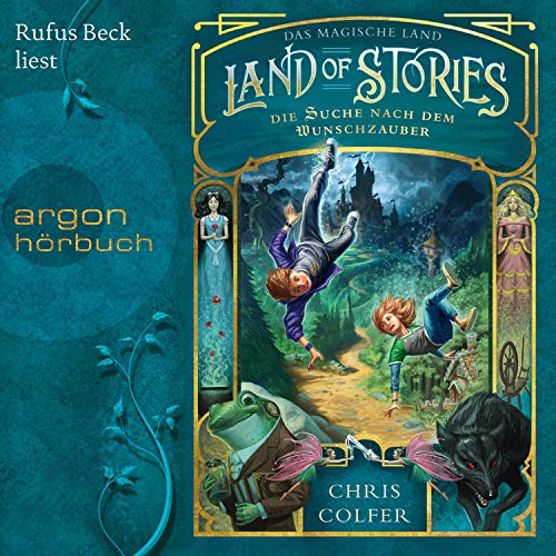 Land of Stories Die Suche nach dem Wunschzauber Hoerbuch