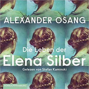 Die Leben der Elena Silber audio