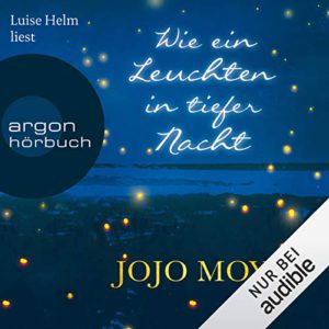 Wie ein Leuchten in der Nacht Audible