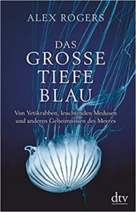 Das gro&szlig;e tiefe Blau