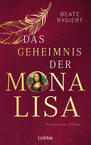 Beate Rygiert - Das Geheimnis der Mona Lisa Lübbe