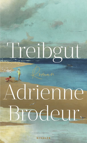 Arienne Brodeur - Treibgut