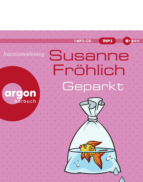 Susanne Fröhlich - Geparkt hoerbuch_600
