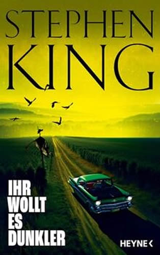 Stephen King - Ihr wollt es dunkler Buch