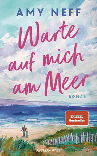 Amy Neff - Warte auf mich am Meer