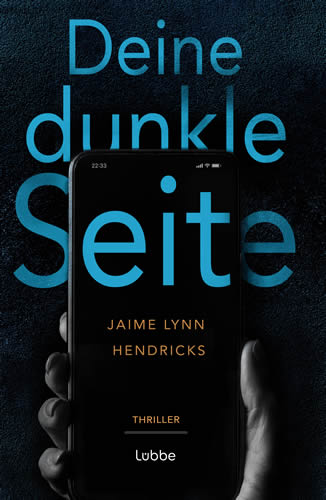 Jaime Lynn Hendricks - Deine dunkle Seite