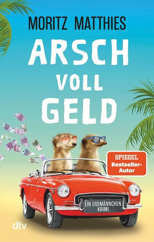 Moritz Matthies - Arsch voll Geld Buch