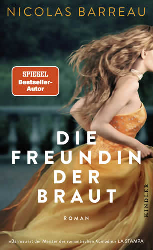 Nicolas Barreau - Die Freundin der Braut