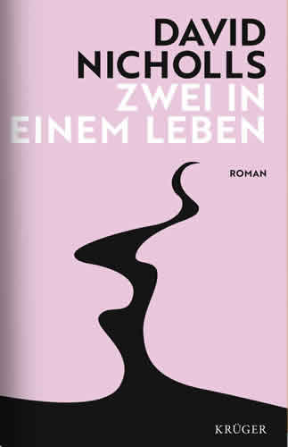 David Nicholls - Zwei in einem Leben