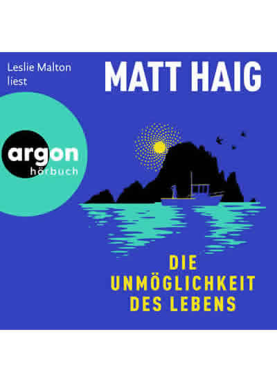 Matt Haig - Die Unmöglichkeit des Lebens Hoerbuch_550