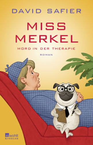 David Safier - Miss Merkel – Mord in der Therapie