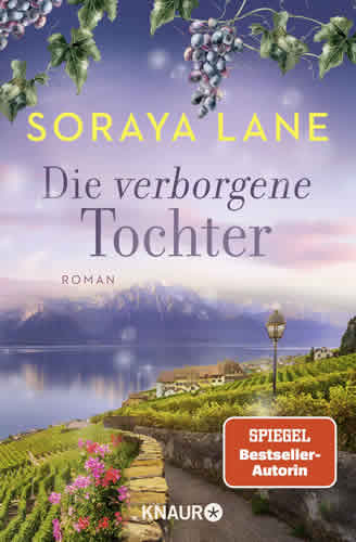 Soraya Lane - Die verborgene Tochter