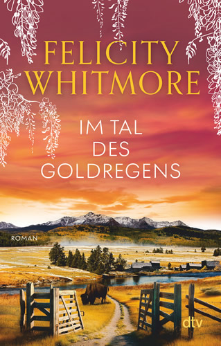 Felicity Whitmore - Im Tal des Goldregens