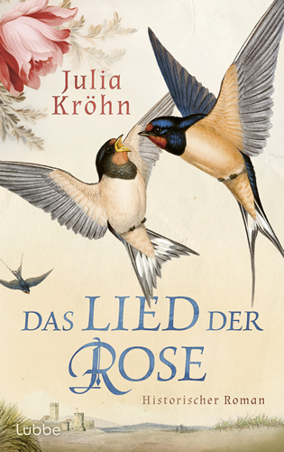 Julia Kröhn - Das Lied der Rose
