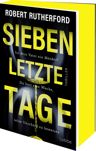 Robert Rutherford - Sieben letzte Tage