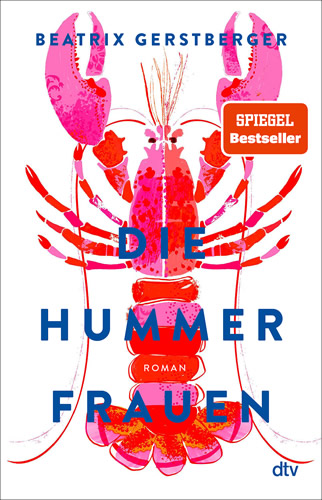Beatrix Gerstberger - Die Hummerfrauen