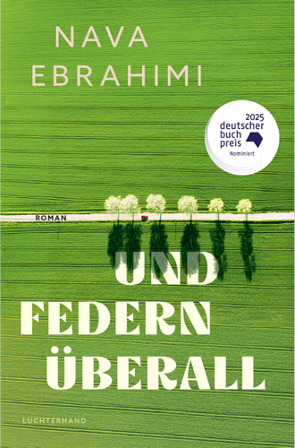 Nava Ebrahimi - Und Federn überall