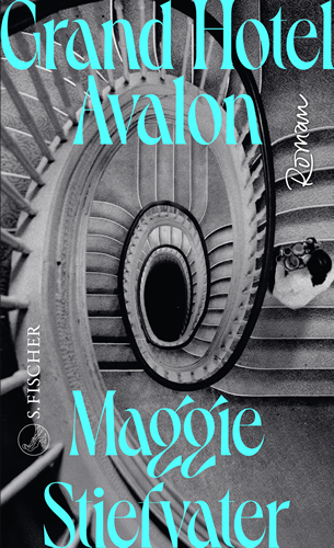 Maggie Stiefvater - Grand Hotel Avalon
