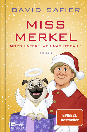 David Safier - Miss Merkel - Mord unterm Weihnachtsbaum buch