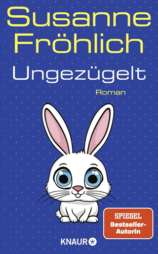 Sabine Fröhlich - Ungezügelt Buch