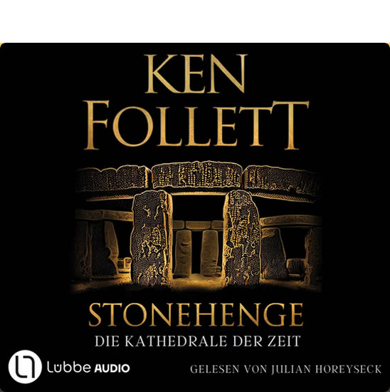 Stonehenge - Die Kathedrale der Zeit Hörbuch Lesung