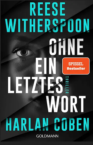 Reese Whiterspoon-Harlan Coben - Ohne ein letztes Wort