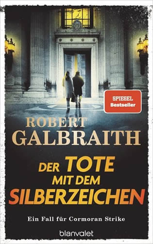 Robert Galbraith-Der Tote mit dem Silberzeichen