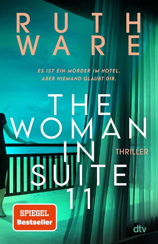 Ruth Ware – The Woman in Suite 11
