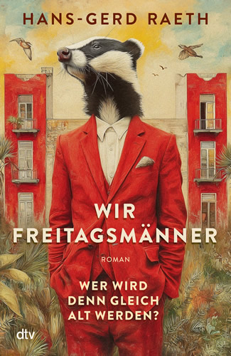 Hans-Gerd Raeth - Wir Freitagsmänner