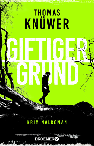 Thomas Knüwer - Giftiger Grund