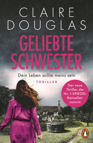 Claire Douglas - Geliebte Schwester