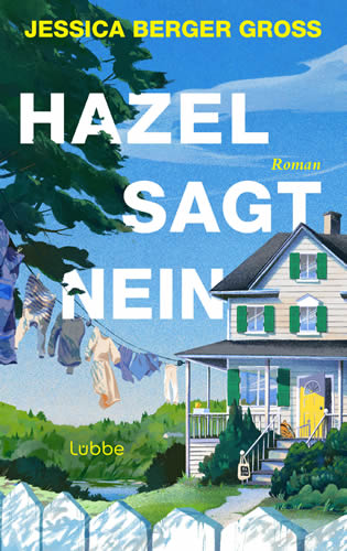 Jessica Berger Gross - Hazel sagt Nein
