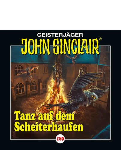 Tanz auf den Scheiterhaufen - Folge 189 - John Sinclair-