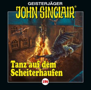 Tanz auf den Scheiterhaufen - Folge 189 - John Sinclair