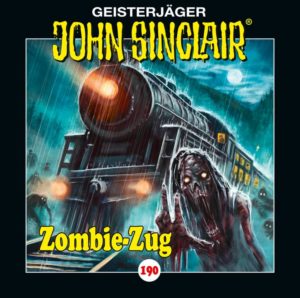 Zombie-Zug Folge - 190 John Sinclair