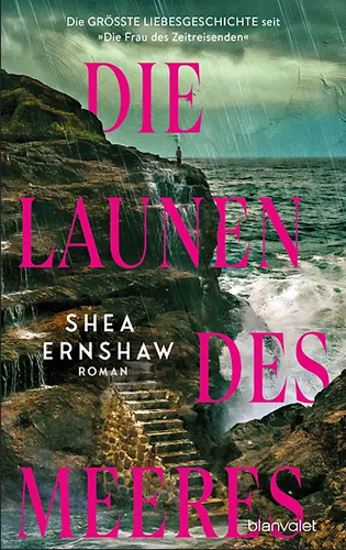 Shea Ernshaw - Die Launen des Meeres