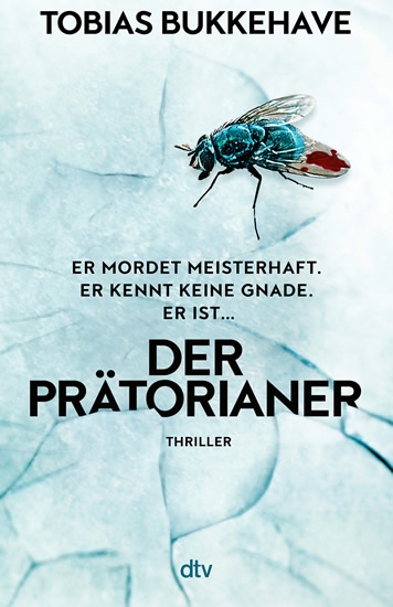 Tobias Bukkehave - Der Prätorianer