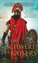 Alex Gough - Das Schwert des Kaisers