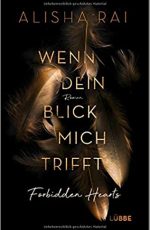 Alisha Rai - Wenn dein Blick mich trifft