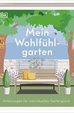 Alistair Griffiths-Matt Keightley - Mein Wohlfühlgarten