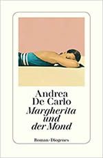 Andrea de Carlo - Margherita und der Mond