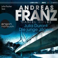 Andreas_Franz-Julia_Durant- Die junge Jägerin Daniel Holbe-Hörbuch