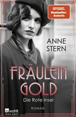 Anne Stern - Fräulein Gold – Die Rote Insel
