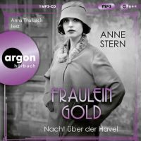 Anne Stern - Fräulein Gold – Nacht über der Havel hörbuch